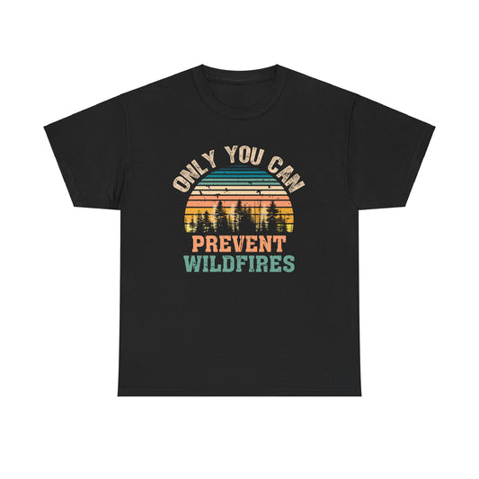 Prevent Wildfire T-shirt