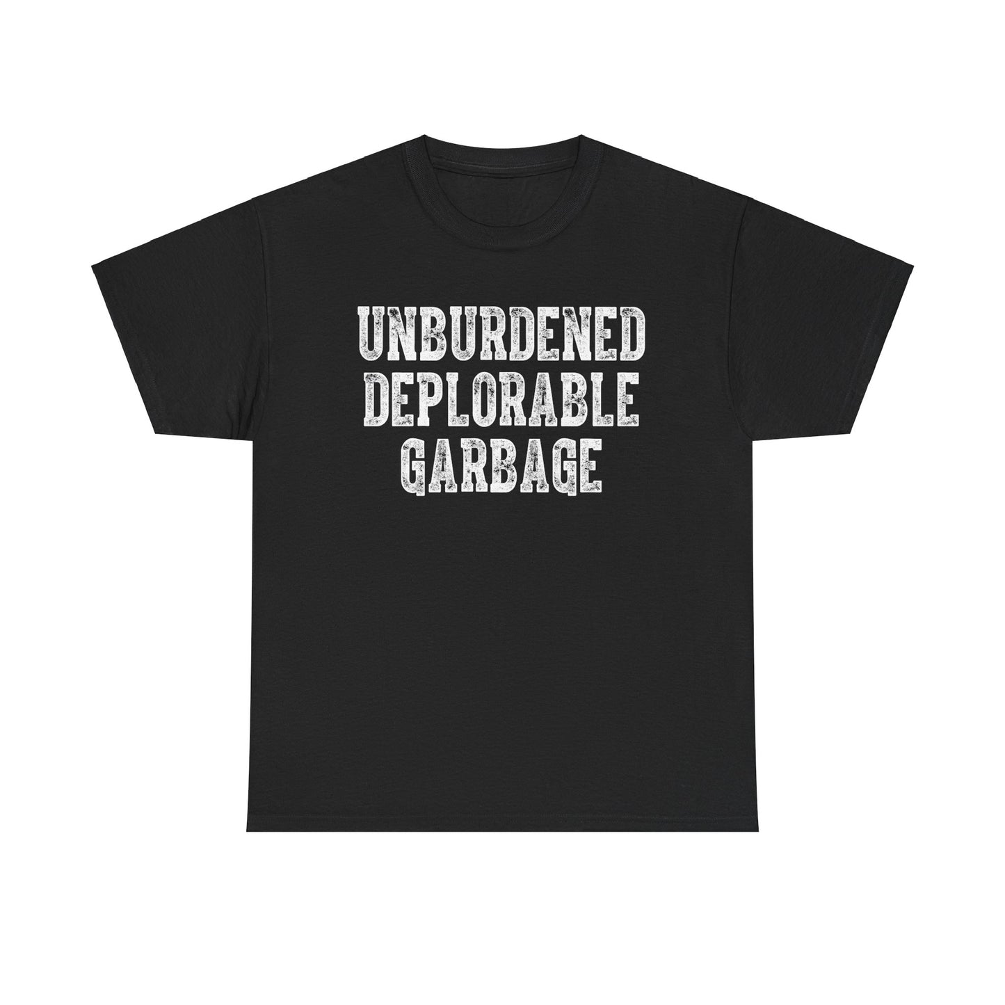 Unburdened Deplorable Garbage T-shirt